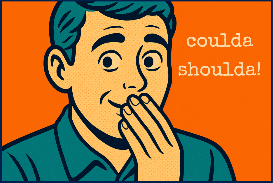 Retro illustration of a man covering his mouth in realization with the words “coulda shoulda!” representing moments when someone should have chosen to #bload.