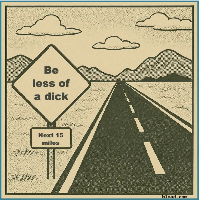 Image of a road trailing into the distance toward the horizon. It says to BLOAD for the next 15 miles.